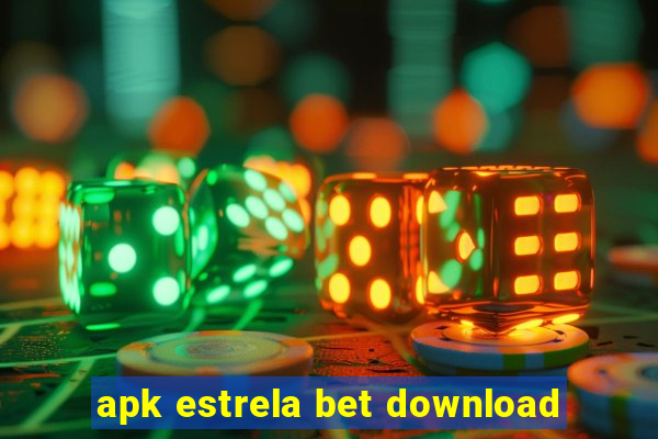 apk estrela bet download